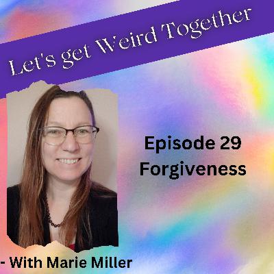 The Power of Forgiveness