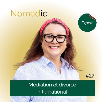 #27 : Divorce à l’international : l’erreur qui peut coûter des années #27 : Divorce à l’international : l’erreur qui peut coûter des années