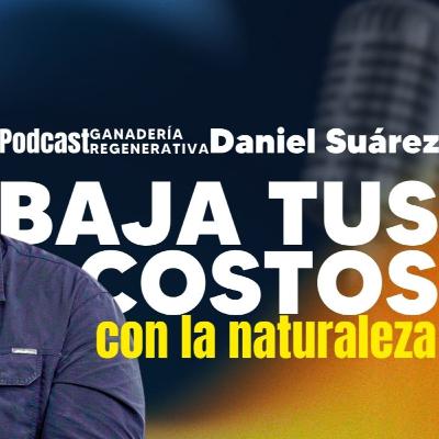 Baja tus costos con la naturaleza - #47