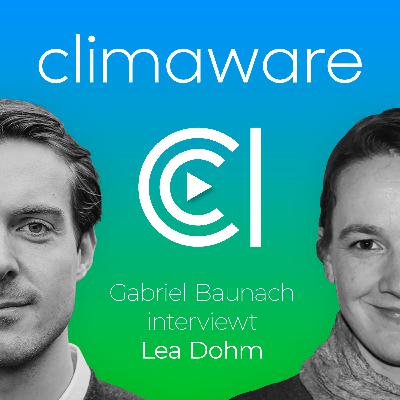 #17 Lea Dohm: Wie überwinde ich die „7 Drachen der Untätigkeit“ und meine Klima-Angst?