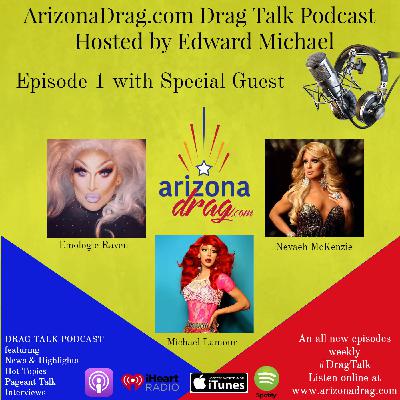 Drag Talk Episode 1: Emologie Raven, Nevaeh McKenzie and Mishal Lamour Drag Talk Episode 1: Emologie Raven, Nevaeh McKenzie and Mishal Lamour