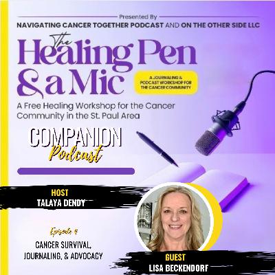 Cancer Survival, Journaling, & Advocacy: Lisa Beckendorf Cancer Survival, Journaling, & Advocacy: Lisa Beckendorf