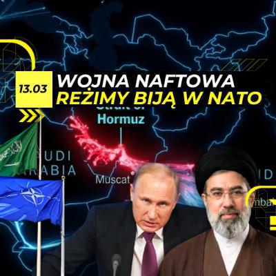 NAFTOWA wojna ŚWIATOWA na horyzoncie - 13.03