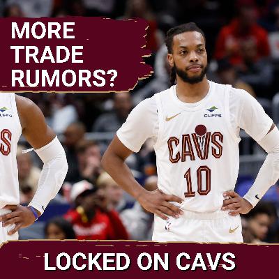 The Latest Cleveland Cavaliers Trade Rumors, Plus the Most Pressing Problems