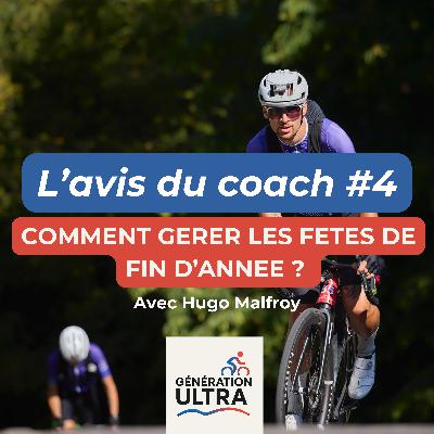 Comment gérer les fêtes de fin d'année ? - L'avis du coach #4 avec Hugo Malfroy