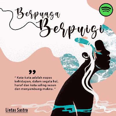 Berpuasa, berpuisi "Arah"