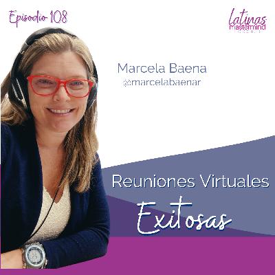 108 - Reuniones Virtuales Exitosas