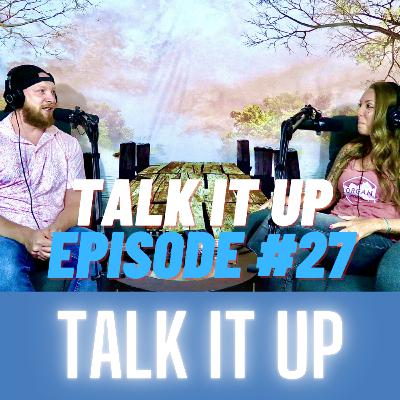 Talk It Up Episode #27 w/ Crystal Davis Talk It Up Episode #27 w/ Crystal Davis