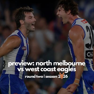 Can the Kangas Go 2-0 to Start 2026? 🥵 Preview: North Melbourne v West Coast | Round 2, 2026 Can the Kangas Go 2-0 to Start 2026? 🥵 Preview: North Melbourne v West Coast | Round 2, 2026