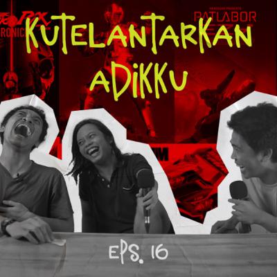 Eps 16 - Dia tinggal adeknya (Adi Surya) Eps 16 - Dia tinggal adeknya (Adi Surya)
