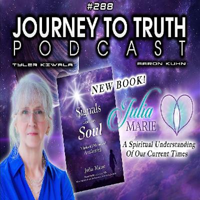 EP 288 - Julia Marie - A Spiritual Understanding Of Our Current Times - Let Go Of Limiting Beliefs EP 288 - Julia Marie - A Spiritual Understanding Of Our Current Times - Let Go Of Limiting Beliefs
