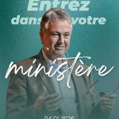 Entrez dans votre ministère - Samuel Peterschmitt  [04/01/2026]