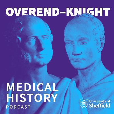 Trailer: The Overend-Knight Medical History Podcast