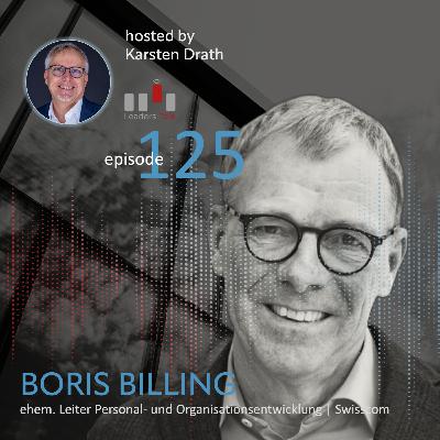Ep. 125: Boris Billing, wie baut man eine Transformationsarchitektur? Ep. 125: Boris Billing, wie baut man eine Transformationsarchitektur?
