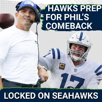 Seattle Seahawks Bracing for UNEXPECTED Philip Rivers Comeback vs. Indianapolis Colts Seattle Seahawks Bracing for UNEXPECTED Philip Rivers Comeback vs. Indianapolis Colts
