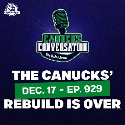 Dec. 17: The Canucks' rebuild is over (ep. 929) ft. Patrick Johnston & Dave Hall Dec. 17: The Canucks' rebuild is over (ep. 929) ft. Patrick Johnston & Dave Hall