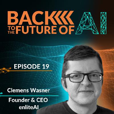 KI "Made in Europe" - mit Clemens Wasner - Gründer & CEO @ enliteAI GmbH | Ep. 19