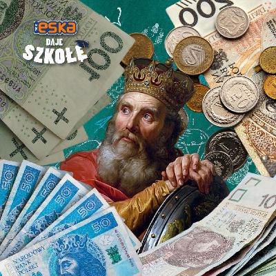 Ile drewna zastał i ile muru zostawił KAZIMIERZ Wielki? Królowie na banknotach. ESKA Daje Szkołę
