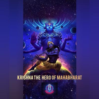 Krishna: The Hero of Mahabharat