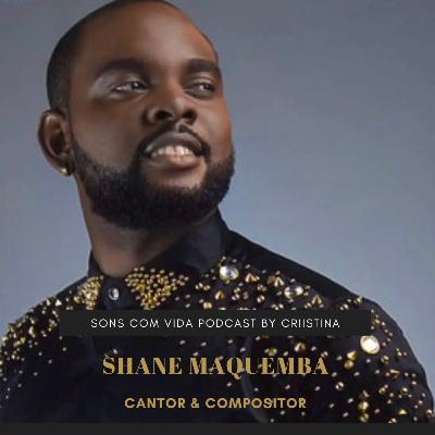 ENTREVISTA COMPLETA - Shane Maquemba : Cantor e Compositor Angolano " Change & Stand By You" Albúm