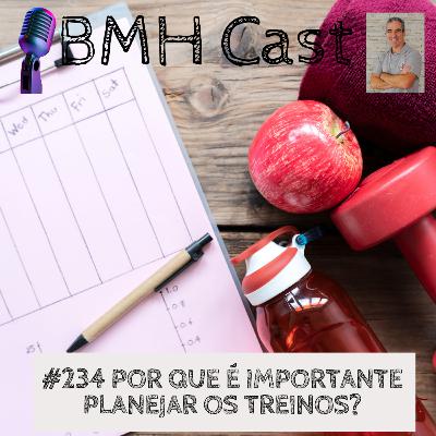 #234 POR QUE É IMPORTANTE PLANEJAR OS TREINOS? #234 POR QUE É IMPORTANTE PLANEJAR OS TREINOS?
