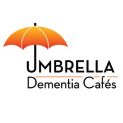 Umbrella Dementia Cafes - Bringing hope, connection and a better quality of life for people living with Dementia and their loved ones