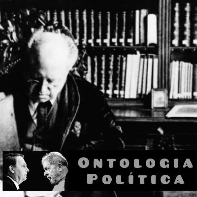 Ontologia Política - Eleições de 22 - 6#