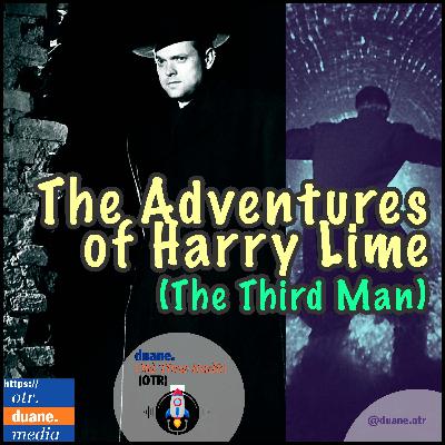 The Adventures of Harry Lime | In Pursuit of a Ghost | 1951