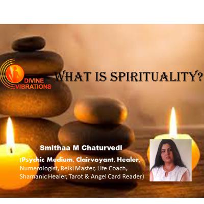 What is Spirituality?