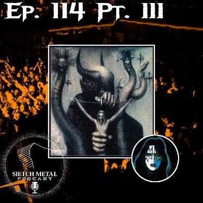 EPISODIO. 114. Pt. III. 40 aniv. de To Megatherion, 50 aniv. del Sabotage, Memorial del Bataclan, adiós a Ace Frehley