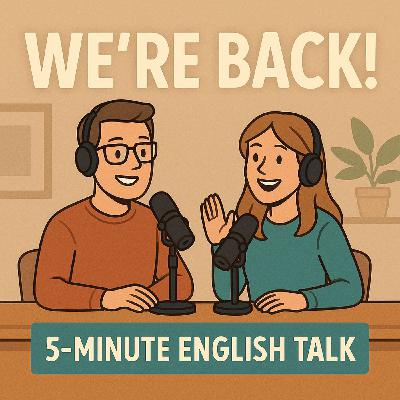 We’re Back! How to Catch Up and Start Fresh in English