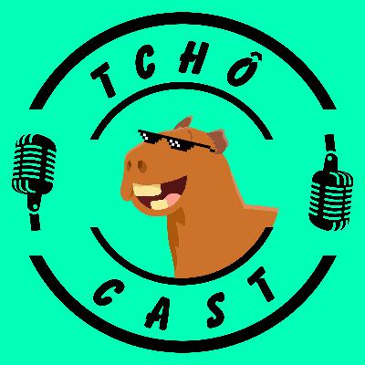 TCHOCAST #008 - CAPITA