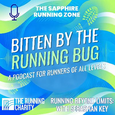 Running Beyond Limits: Sebastian Key On Ultras, Fundraising And Finding The Joy In Pain