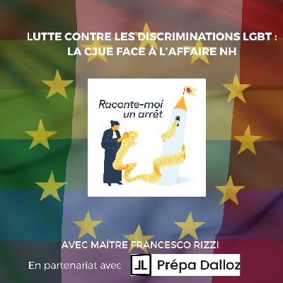 Lutte contre les discriminations LGBT : la CJUE face à l’affaire NH
