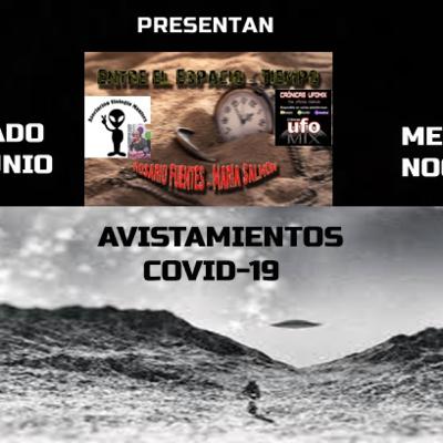 P.17 " AVISTAMIENTOS O.V.N.I. EN TIEMPOS COVID-19" P.17 " AVISTAMIENTOS O.V.N.I. EN TIEMPOS COVID-19"