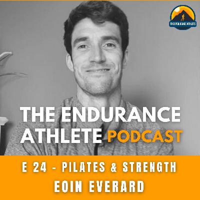 Eoin Everard - Sports Pilates and Strength Training for Runners - E 24
