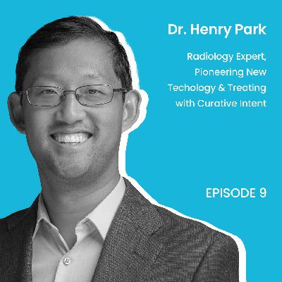 The Future of Cancer Radiation Treatment with Dr. Henry Park The Future of Cancer Radiation Treatment with Dr. Henry Park