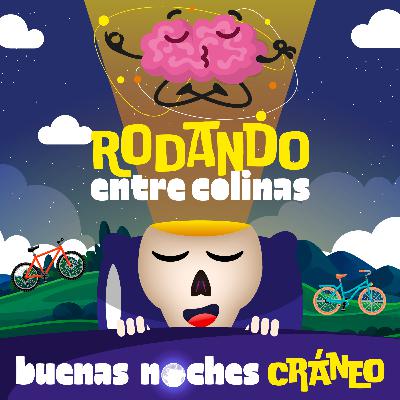 Rodando entre colinas (Serenidad)
