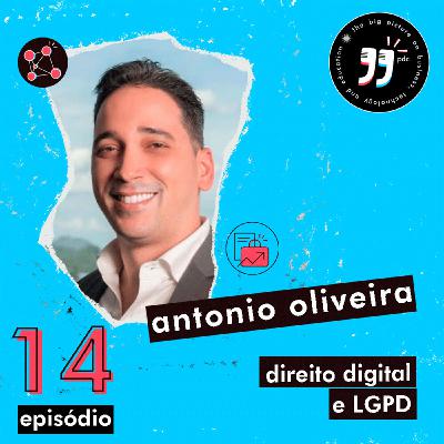 Direito Digital & LGPD - Antonio Oliveira - The Biggies Podcast #14 Direito Digital & LGPD - Antonio Oliveira - The Biggies Podcast #14