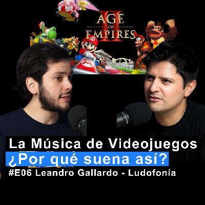 Los Secretos de la Música de Videojuegos | Leandro Gallardo - Ludofonía | MC #06 Los Secretos de la Música de Videojuegos | Leandro Gallardo - Ludofonía | MC #06