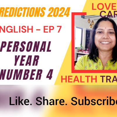 S5EP7.Personal year number 4 predictions