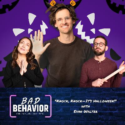 S2 Ep38: “Knock, Knock—It’s Halloween!” with Evan Walter S2 Ep38: “Knock, Knock—It’s Halloween!” with Evan Walter