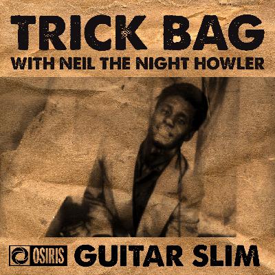 Episode 7: The Story of Guitar Slim (Lawrence Cotton p1)