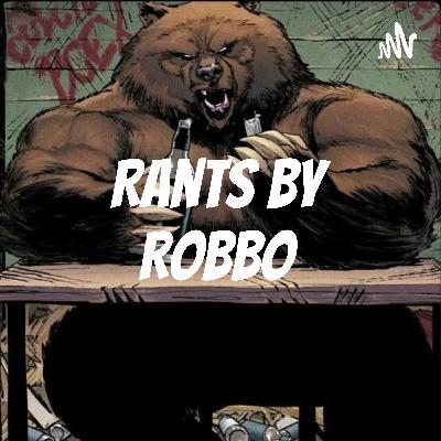 Opinion series Rants by robbo - Trent , Gus and JR part 2 & 3