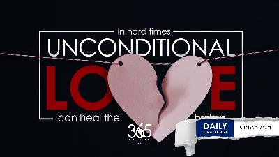Unconditional Love That Heals the Broken