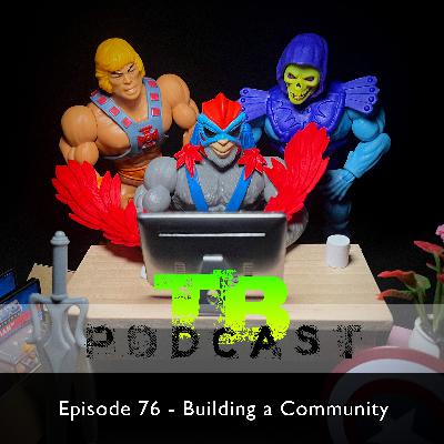 #076 - Building a Community #076 - Building a Community