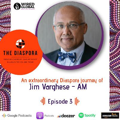An extraordinary journey of Jim Varghese AM