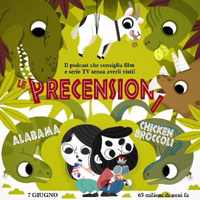 LE PRECENSIONI • S2E38 • 7 giugno 2018 LE PRECENSIONI • S2E38 • 7 giugno 2018