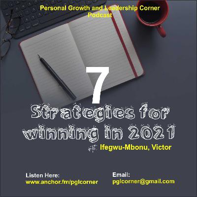 7 Strategies for winning in 2021
