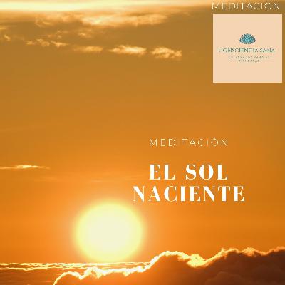 Meditación del Sol Naciente Meditación del Sol Naciente
